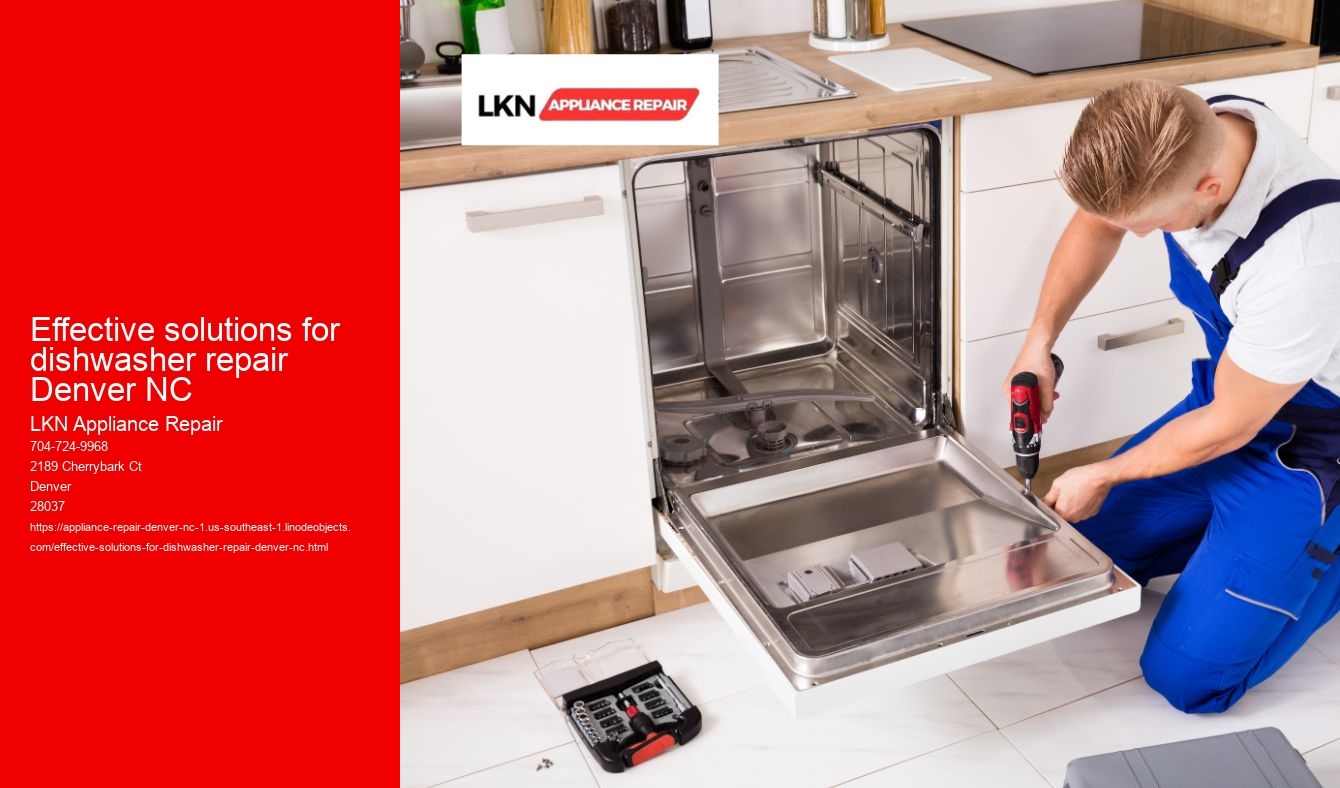 Effective solutions for dishwasher repair Denver NC